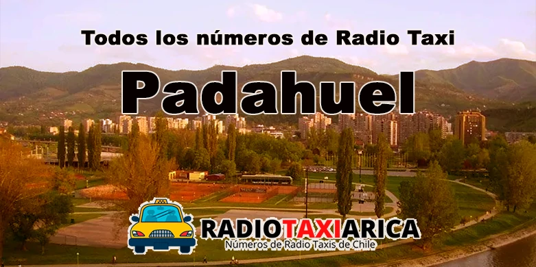 Radio taxi en Padahuel