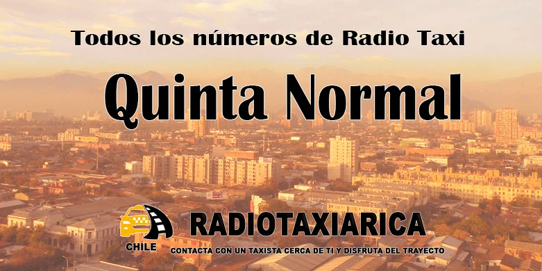 Numeros de radio taxi en Quinta Normal 24 horas