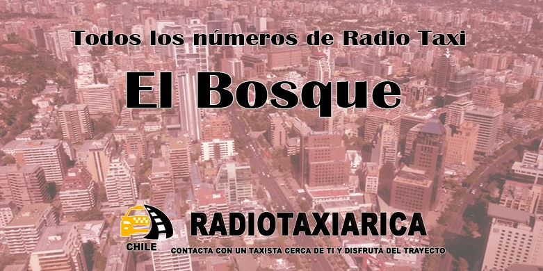 radio taxi en El Bosque